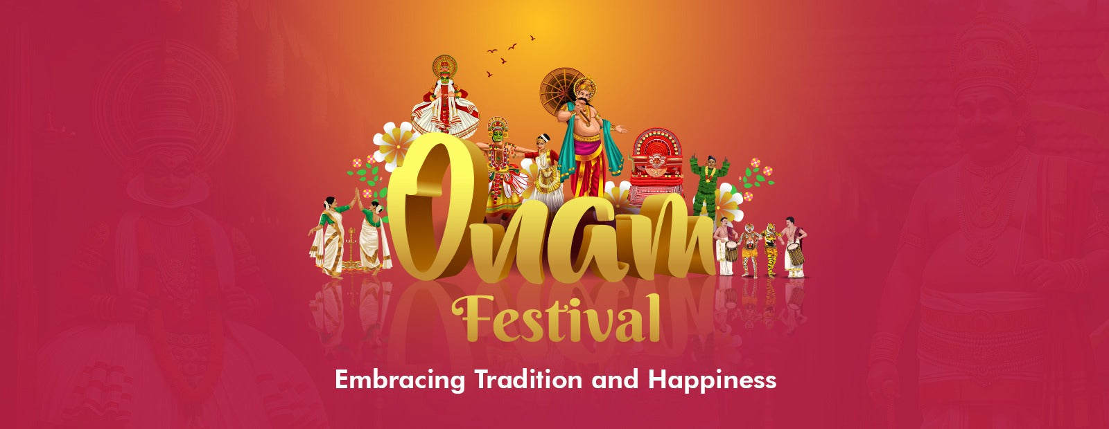 Onam Festival: Embracing Tradition and Happiness
