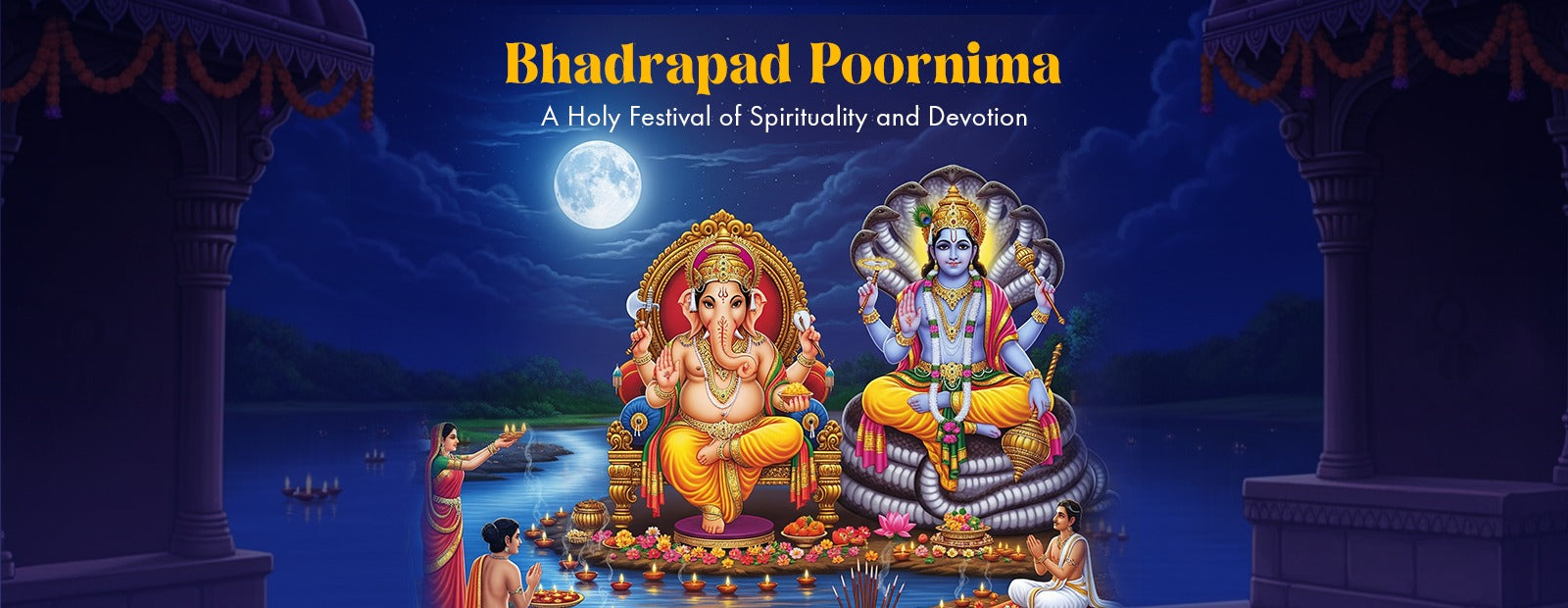 Bhadrapad Poornima: A Holy Festival of Spirituality and Devotion