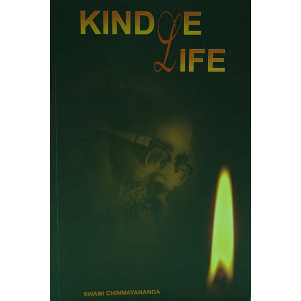 Kindle Life - English | Hindu Spiritual Book/ by Swami Chinmayananda