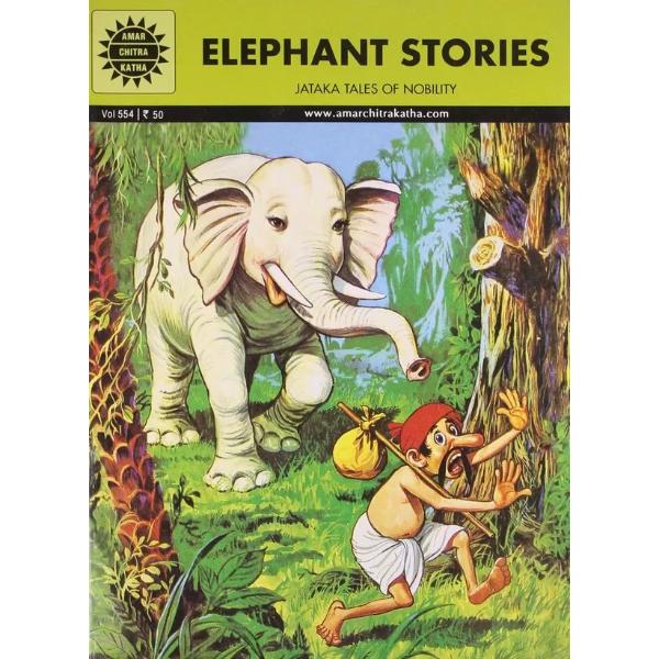 Elephant Stories - Jataka Tales Of Nobility - English | By Anant Pai/ Childrens Story Book For Moral Learning