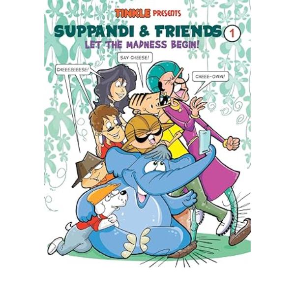 Suppandi & Friends - Let The Madness Begin - Volume 1 - English | Childrens Book/ Story Book