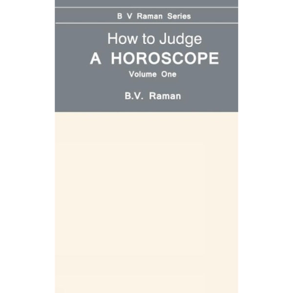 How To Judge A Horoscope - Volume 1 - English | Astrology Book/ by B. V. Raman