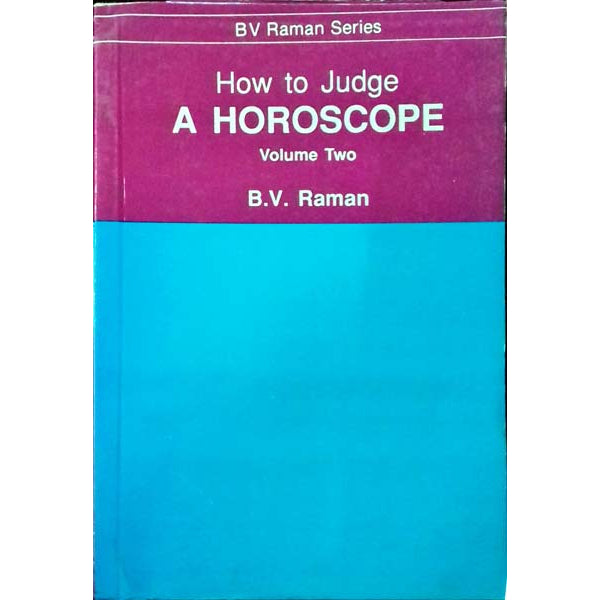 How To Judge A Horoscope - Volume 2 - English | Astrology Book/ by B. V. Raman