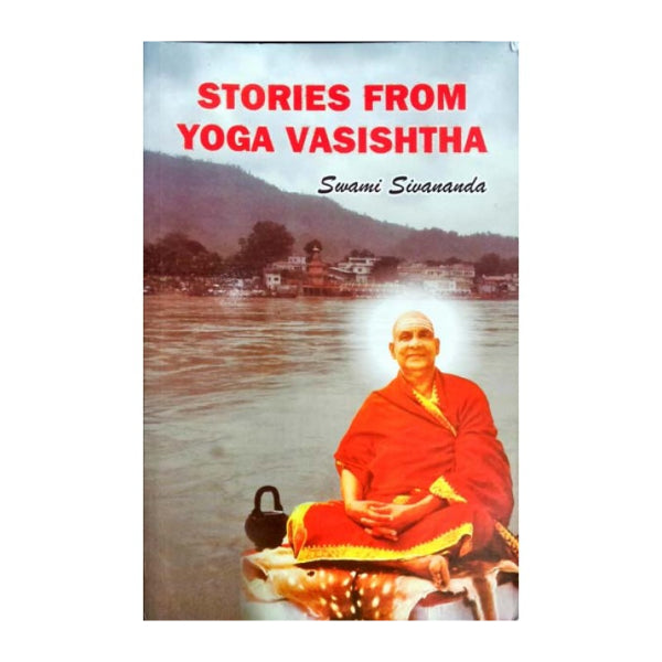 Stories From Yoga Vasishtha - English | by Swami Sivananda/ Hindu Spiritual Book