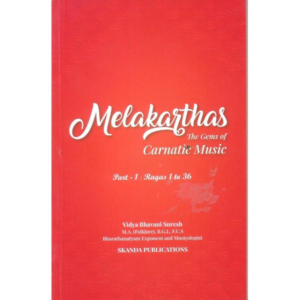Melakarthas-The Gems Of Carnatic Music-Part 1 - English | Vidya Bhavani Suresh/ Music Book For Learning Music
