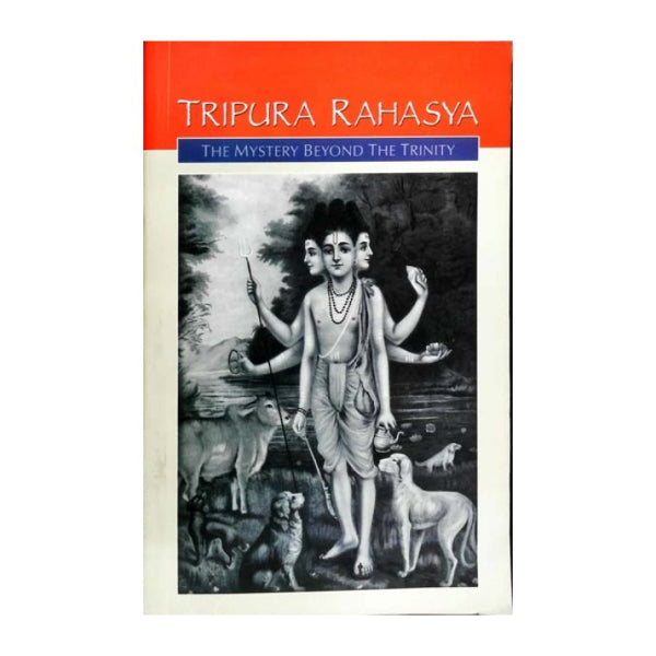 Tripura Rahasya - The Mystery Beyond The Trinity - English | Hindu Spiritual Book