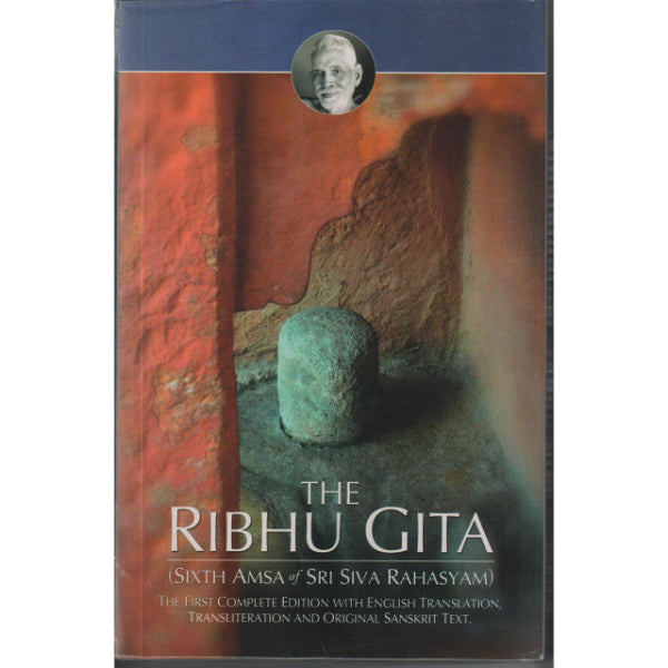 The Ribhu Gita-Sixth Amsa Of Sri Siva Rahasyam- English | Lingeswara Rao, Anil Sharma/ Vedanta Philosophical Book