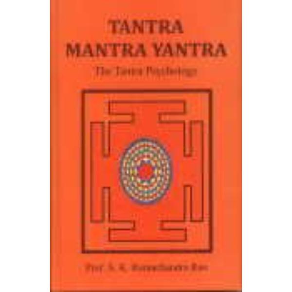 Tantra Mantra Yantra - The Tantra Psychology - English | By S. K. Ramachandra Rao/ Hindu Tantra Book
