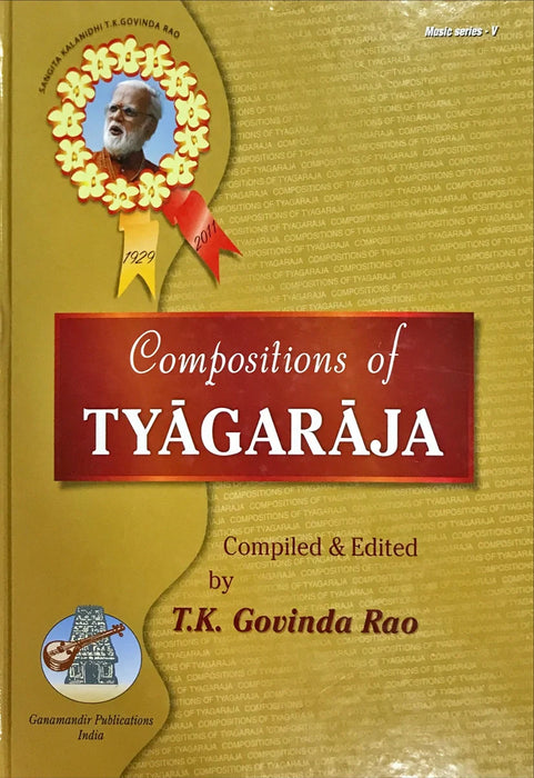 Compositions Of Tyagaraja - English - Sanskrit | by T.K. Govinda Rao/ Music Book