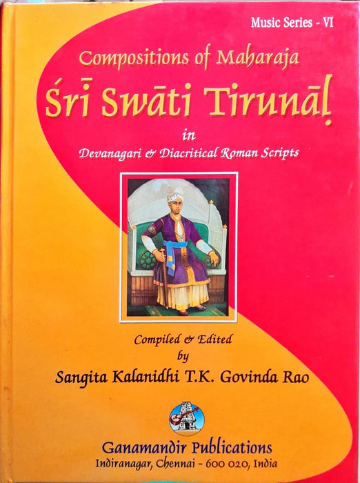 Compositions of Maharaja Sri Swati Tirunal - English | by T. K. Govinda Rao/ Music Book