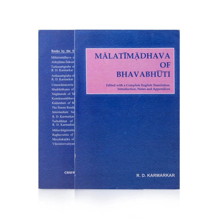 Malatimadhava Of Bhavabhuti - Sanskrit - English | by R. D. Karmarkar