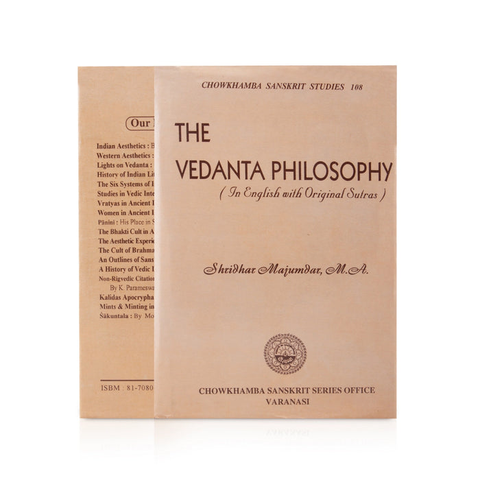 The Vedanta Philosophy - In English With Original Sutras | by Shridhar Majumdar/ Chokhamba Sanskrit Studies