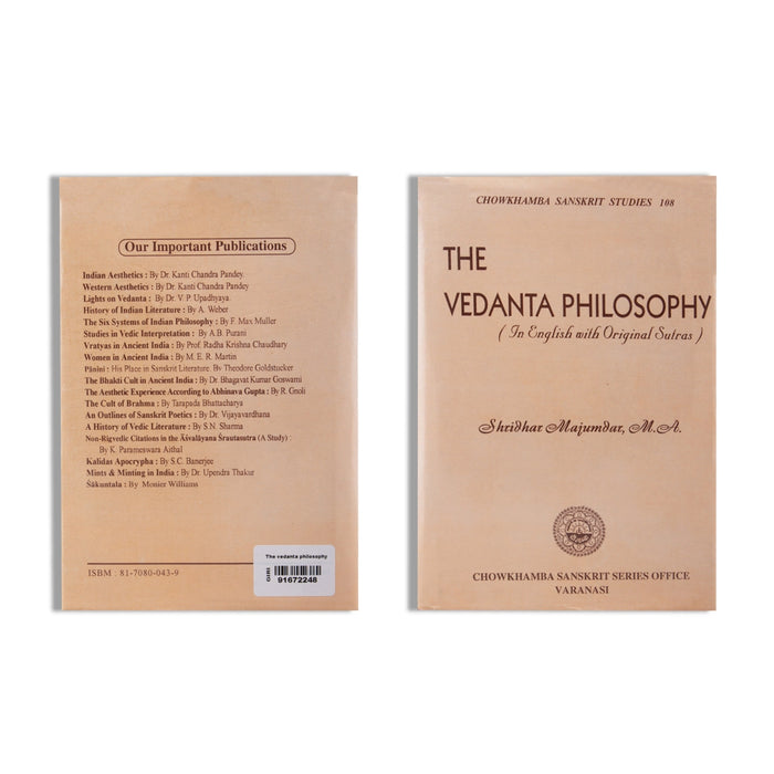 The Vedanta Philosophy - In English With Original Sutras | by Shridhar Majumdar/ Chokhamba Sanskrit Studies
