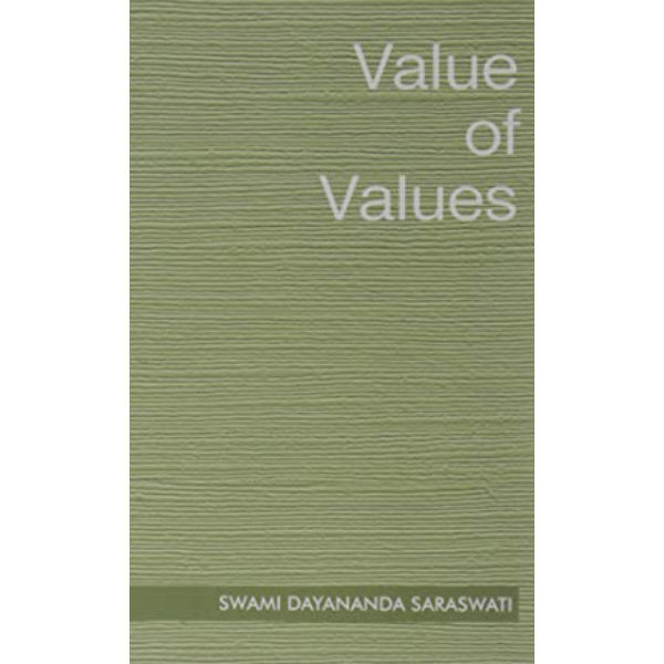 Public Talks 5 - The Value Of Values - English | by Swami Dayananda Saraswati