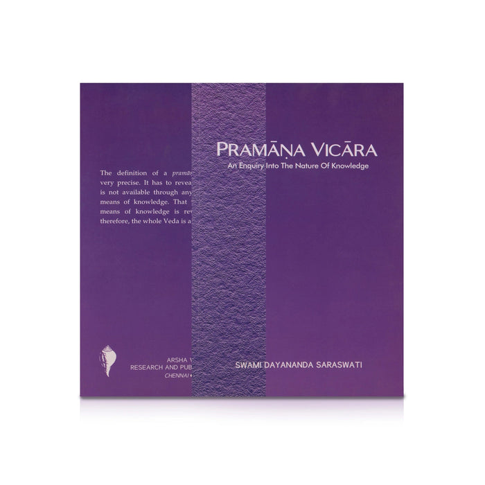 Pramana Vicara-An Enquiry Into The Nature Of Knowledge - English | By Swami Dayananda Saraswati/ Spiritual Book