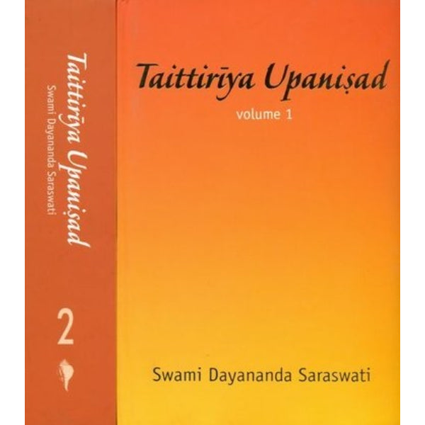 Taittiriya Upanisad - 2 Volumes Set - English | By Swami Dayananda Saraswati/ Upanishad Book For Vedic Wisdom