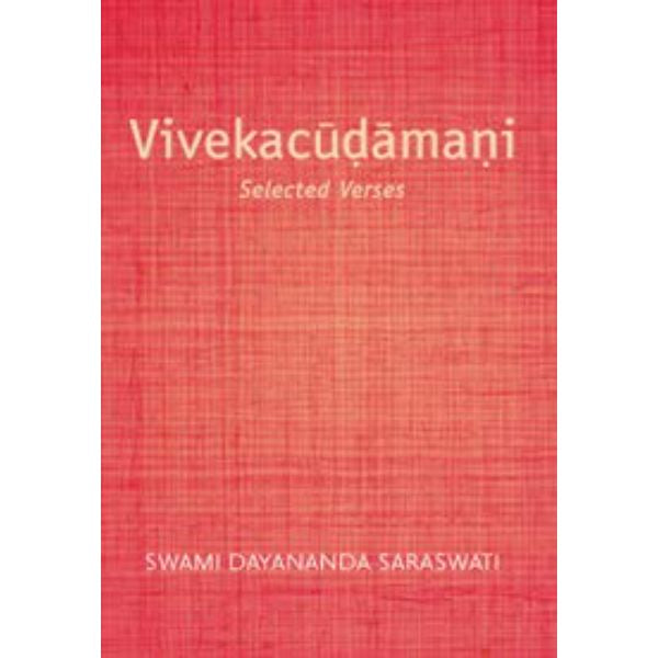 Vivekacudamani - Selected Verses - English | by Swami Dayananda Saraswati/ Upanishad Book