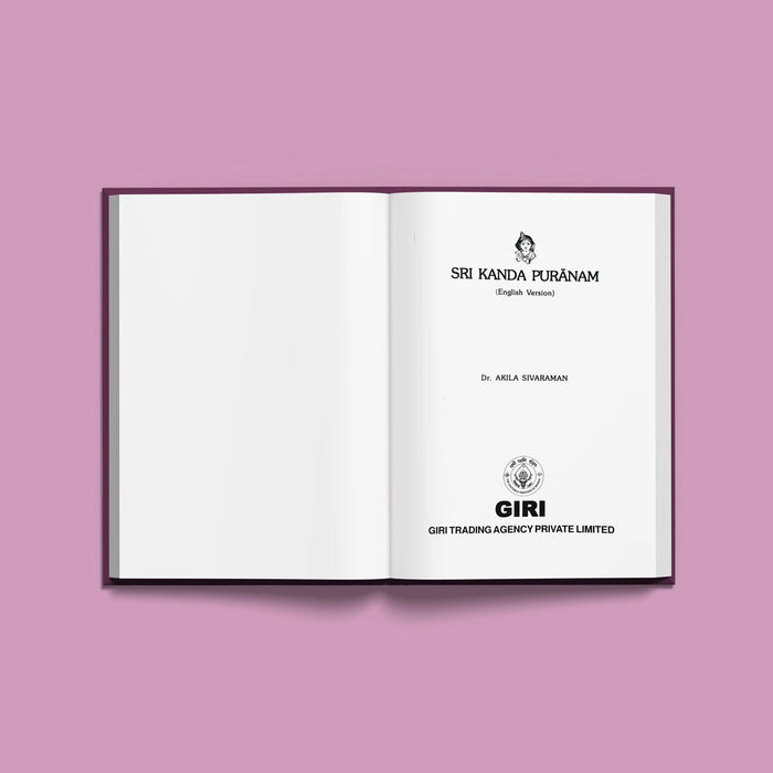Sri Kanda Puranam - English | by Dr. Akila Sivaraman/ Purana Book/ Hindu Spiritual Book