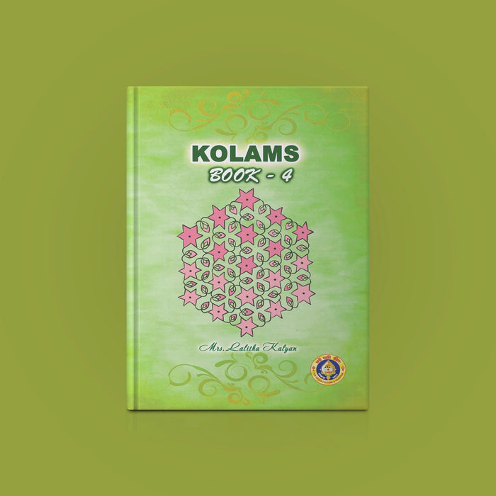 Kolams Book - Part 4 | English Edition/ by Mis Lalitha Kalyax/ Kolam Designs Book