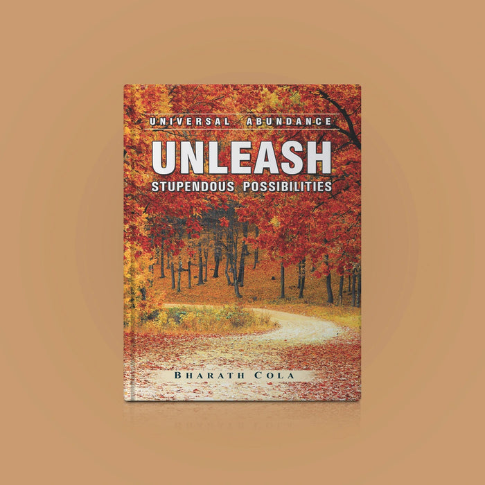 Universal Abundance - Unleash Stupendous Possibilities - English | By Bharath Cola/ Personal Development Book