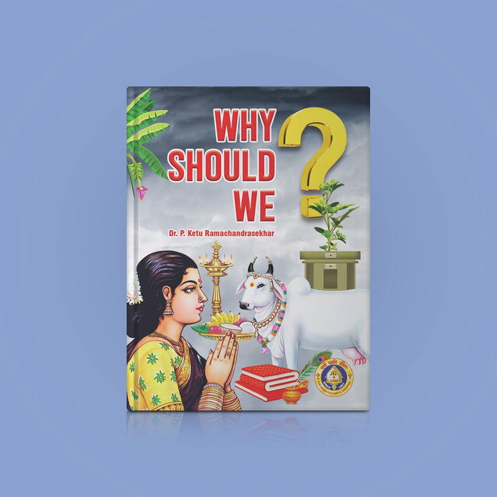 Why Should We? - English | by Dr. P. Ketu Ramachandrasekhar