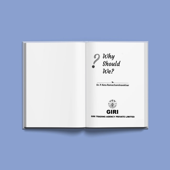 Why Should We? - English | by Dr. P. Ketu Ramachandrasekhar