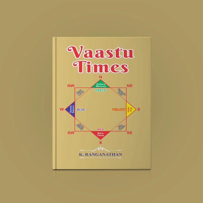 Vaastu Times - English | By K. Ranganathan/ Astrology Book For Learning Vaastu Principles