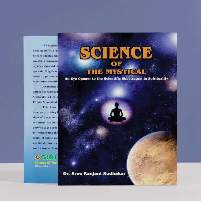 Science Of The Mystical - English | By Dr. Sree Ranjani Sudhakar/ Hindu Spiritual Book For Exploring Mysticism