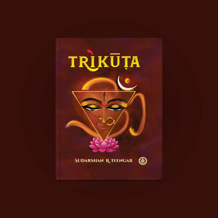 Trikuta - English | Hindu Spiritual Book/ Sacred Teachings On Divine Wisdom, Devotion And Spiritual Philosophy